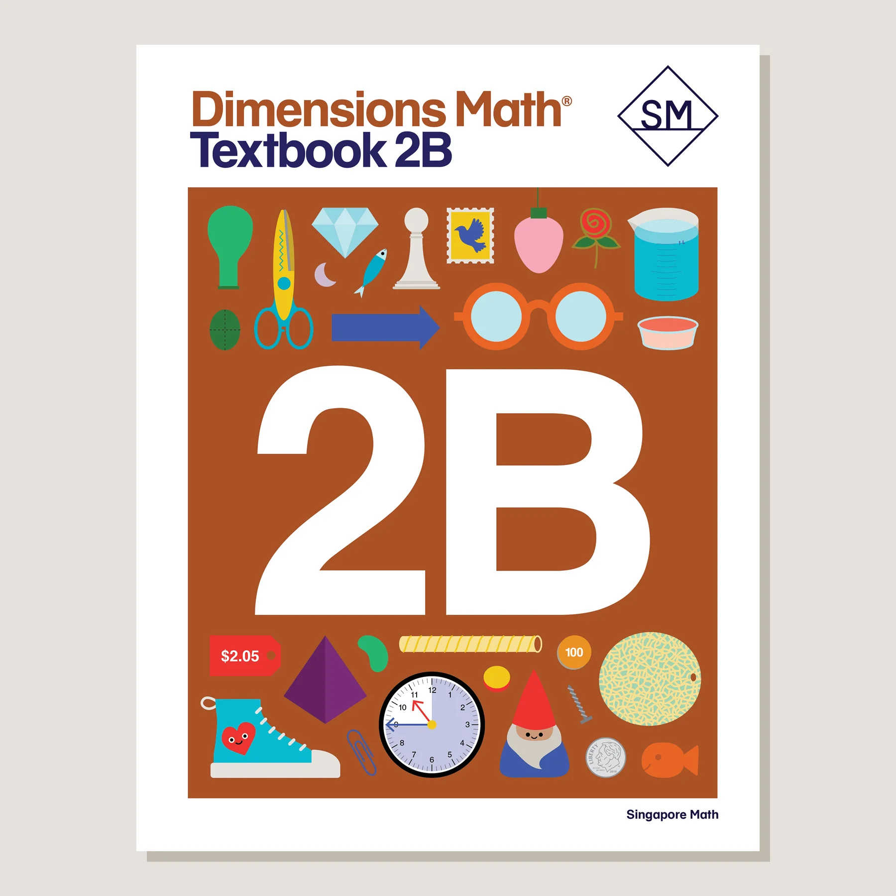 Singapore Math-Dimensions Textbook: 2B cover