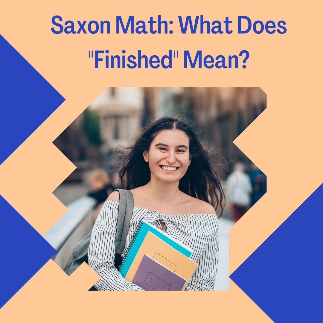 finishing a saxon math book